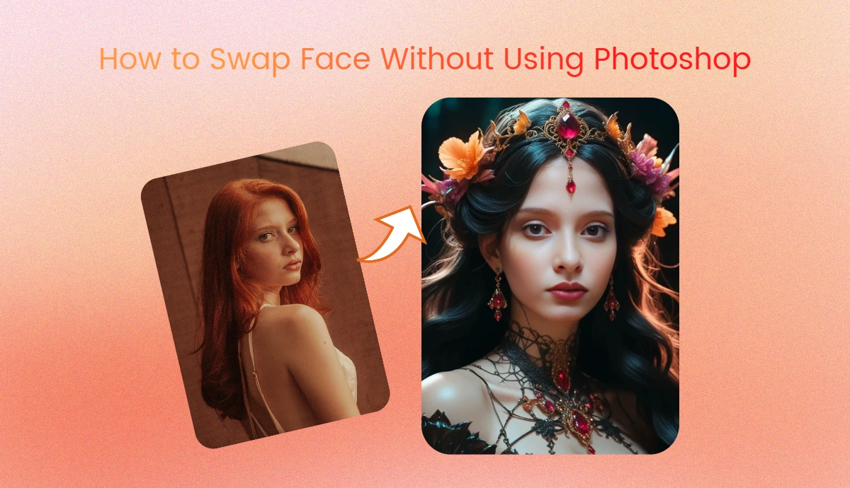 How to Face Swap without A StepbyStep Guide AI Ease