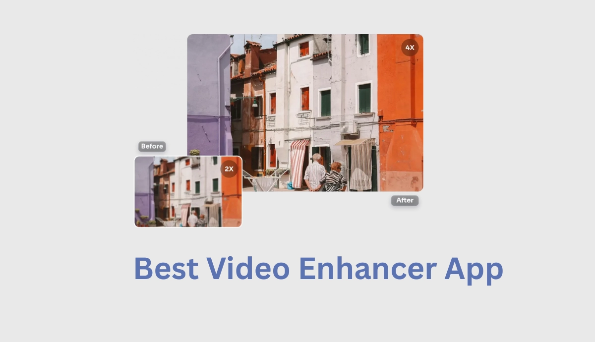 ビデオ品質を向上させる最高のビデオエンハンサーアプリ。